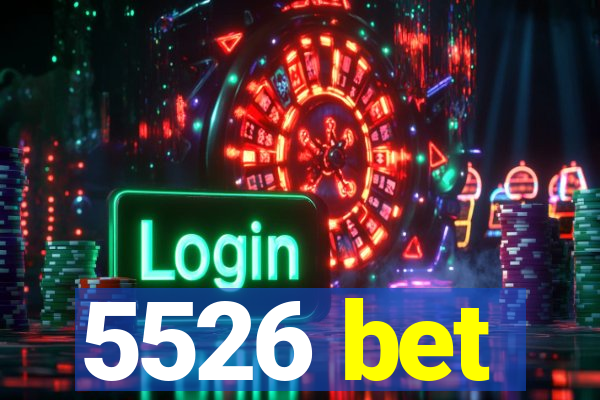5526 bet